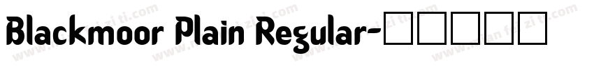 Blackmoor Plain Regular字体转换